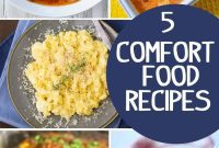 5 Comfort Food Ideas to Inspire Your Monday