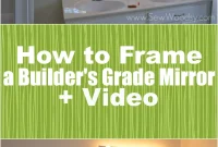 Custom Frame Your Builder Grade Mirror
