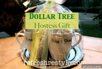 Chic Hostess Gifts on a Dollar Tree Budget