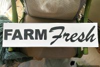 Craft Your Own Farmhouse Fresh Sign