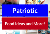 Feast of Freedom Patriotic Dishes and Beyond