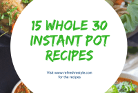 15 Easy Whole30 Instant Pot Recipes