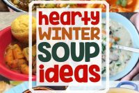 Monday’s Hearty Winter Soup Inspiration