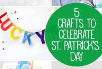 5 St. Patrick’s Day Ideas for Your Monday Inspiration