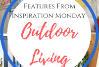 Outdoor Living Monday Refresh