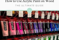 Acrylics on Wood: Your Essential Guide