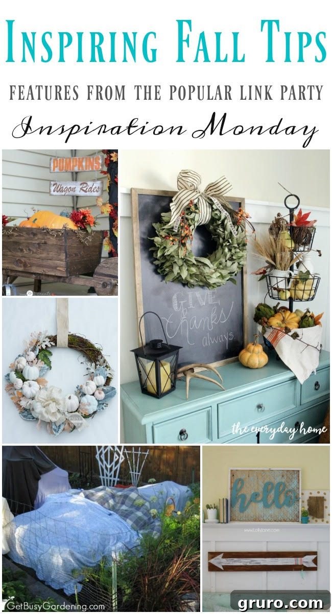 Inspiration Monday Fall Ideas Collage: Featuring DIY wreaths, autumn vignettes, rustic wheelbarrows, frost protection, and 'Hello' signs for seasonal home decor