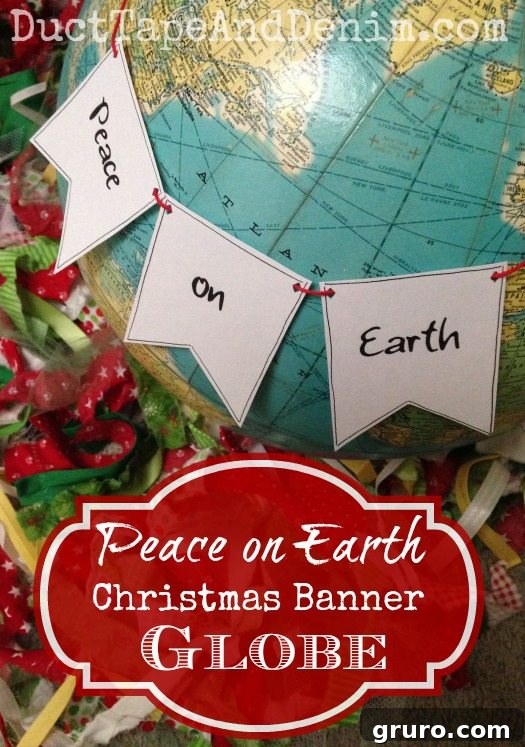 Peace on Earth Christmas Banner Globe, a unique repurposed vintage holiday decoration idea