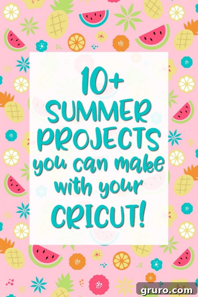 Pin This: Summer Cricut Craft Ideas Pinterest pin showing '10 Summer Cricut Project ideas including a summer ball cap!'